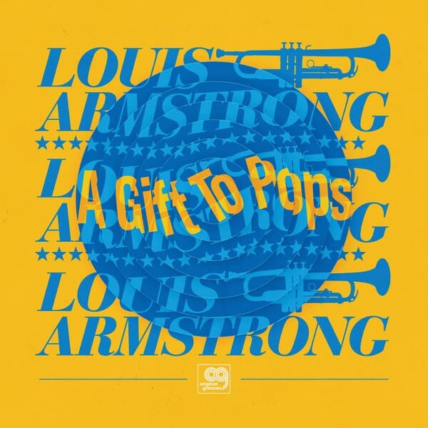 Louis Armstrong Original Grooves: A Gift To Pops 12" Maxi Single - Record Store Day 2021 134339